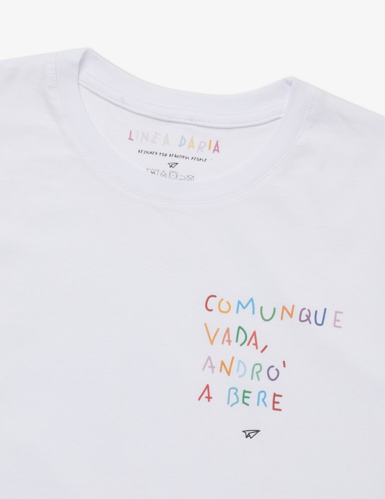 Linea Daria T-shirt Comunque vada, andrò a bere Convenienza